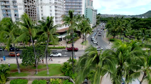 481 Hawai'i Statewide Freedom Caravan (Trailer #1) - 4K