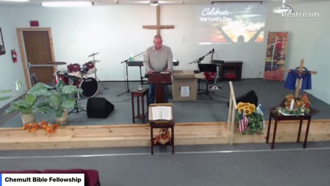 Live From Chemult Bible Fellowship Sunday Morning Service October 1, 2023