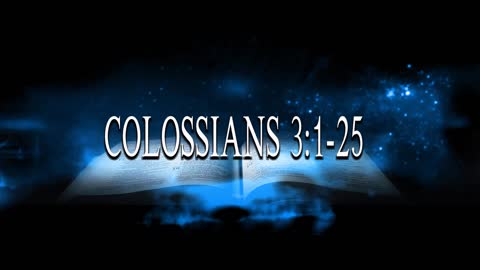 Colossians 3:1-25