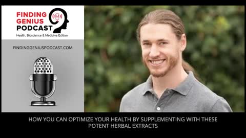 How You Can Optimize Your Health By Supplementing With These Potent Herbal Extract