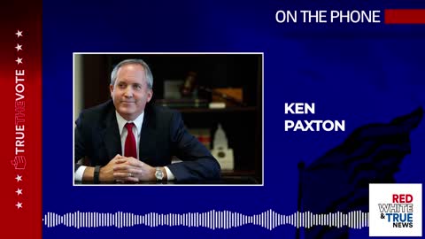 Must Watch Interview With Texas Attorney General Ken Paxton | Red White & True News | Ep. 10