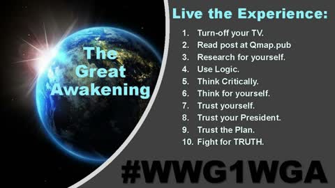 The Great Awakening will happen for everyone - WWG1WGA