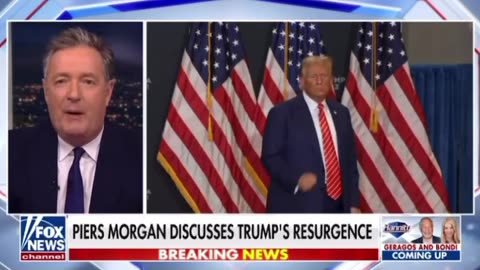 Piers Morgan discusses Trump’s resurgence