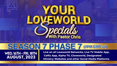 💥💥TOMORROW!!💥💥 Your Loveworld Specials with Pastor Chris | August 16 to 18, 2023 at 2pm Eastern