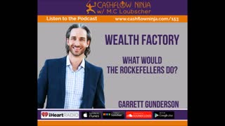 Garrett Gunderson Shares What Would The Rockefellers Do?