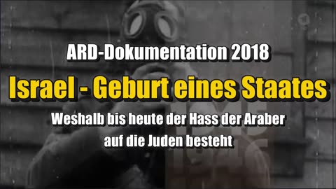 🟥 Israel - Geburt eines Staates (ARD/WDR ⎪ Dokumentation ⎪ 07.05.2018)