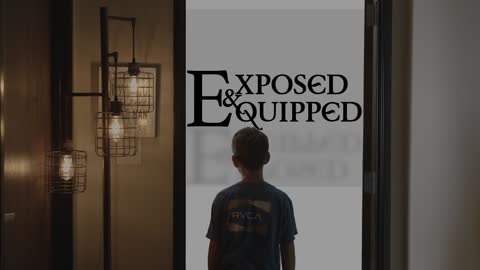 Exposed & Equipped - Series Summary