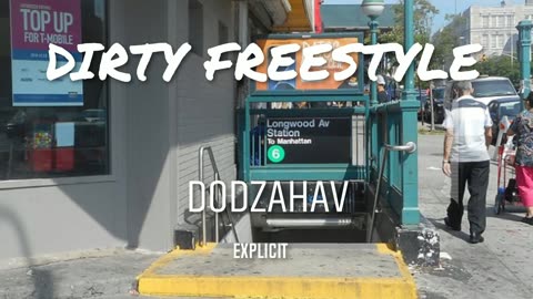 Dirty Freestyle