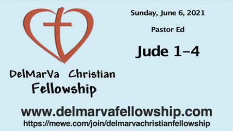 6-6-21 - Pastor Ed - Jude 1-4