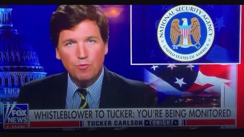 Tucker Carlson spied on by NSA