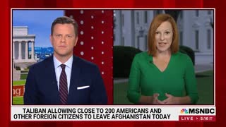 Psaki confirms there are STILL “around 100” Americans abandoned in Afghanistan.