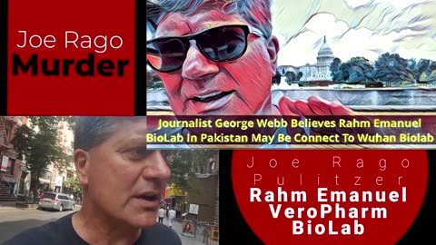 Was Pulitzer Prize Winner Joe Rago Going To Expose Rahm Emanuael's Faisalabad Biolab?