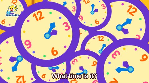What Time is It. -🕒 Learn to Tell Time on a Clock -15-Minute Learning with Baby Shark