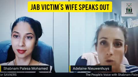 The People's Voice with Shabnam Palesa Mohamed and vaccine victim's wife