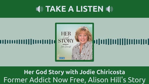 Former Addict Now Free, Alison Hill's Story