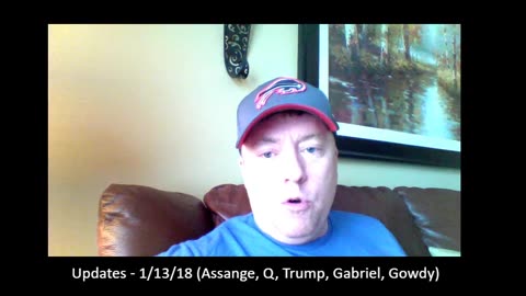 Updates on Trump, Q, Assange and Gowdy - January 13, 2018