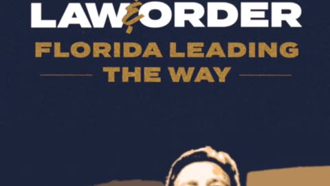 Florida Leading the Way on Law and Order