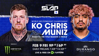 Power Slap 6: KO Chris vs Muniz | February 9, 2024 at 7:30pm ET / 4:30pm PT