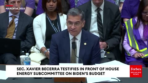 HHS Sec. Xavier Becerra Testifies In Front Of House Energy Subcommittee On Biden's Budget