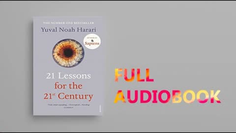 21 Lesson For The 21st Century By Yuval Noah Harari _ Full Audiobook