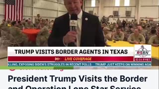 President Trump Visits The Border And Operation Lonestar Service Members 11.19.23