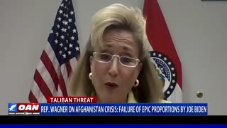 Rep. Wagner on Afghanistan crisis: Failure of epic proportions by Biden