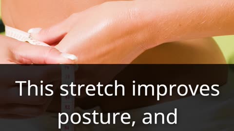 The Best Stretches For A Leaner, Longer Torso