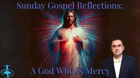 A God Who Is Mercy: Divine Mercy Sunday