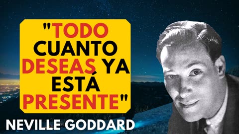 EXPERIMENTA tus sueños en tu imaginación conscientemente...Neville Goddard en ESPAÑOL