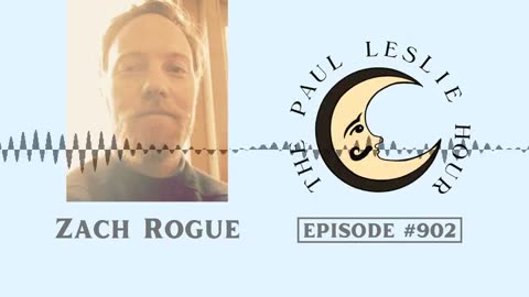 Zach Rogue Interview on The Paul Leslie Hour