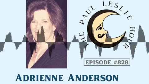 Adrienne Anderson Interview on The Paul Leslie Hour (audio)