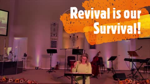Revival is our Survival... We GOTTA Have the FIRE!