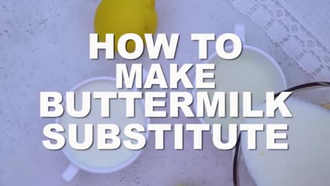 How to Make Buttermilk Substitute