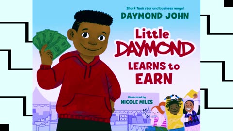 Little Daymond Learns to Earn by Daymond John