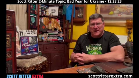 Scott Ritter 2-Minute Topic: Bad Year for Ukraine