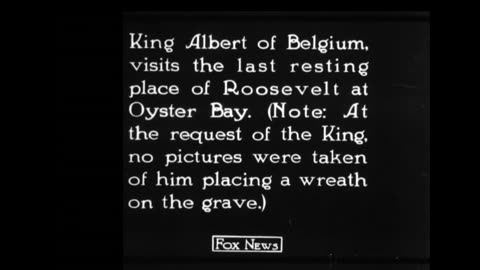 King Albert Of Belgium Visits Theodore Roosevelt's Grave (1919 Original Black & White Film)