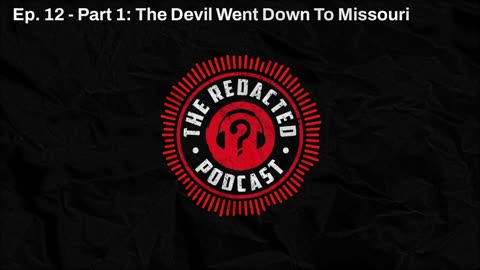 S1E12 - Part 1: The Devil Went Down to Missouri