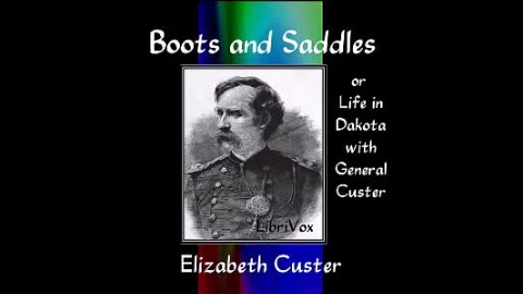 Boots and Saddles by Elizabeth Custer - FULL AUDIOBOOK