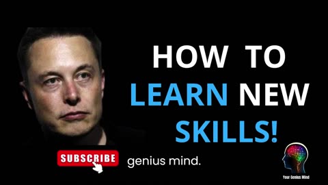 GREAT TIPS ON LEARNING ANYTHING FROM ...ELON MUSH ! you will be surprised