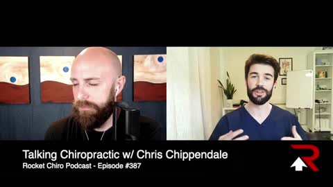 387: Talking Chiropractic With Chris Chippendale (Podcast Episode 387)
