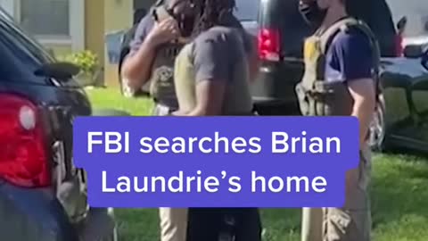 FBI searches BrianLaundrie's home