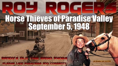 48-09-05 Roy Rogers Horse Thieves of Paradise Valley