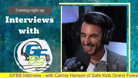 GFBS Wednesday Interview - with Carma Hanson of Safe Kids Grand Forks