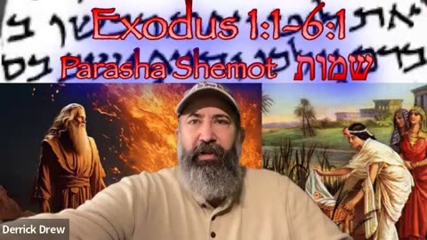 Exodus 1:1-6:1 Shemot