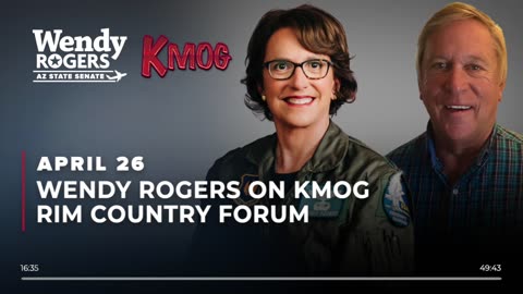 Wendy Rogers on KMOG Rim Country Forum (4/25/2023)