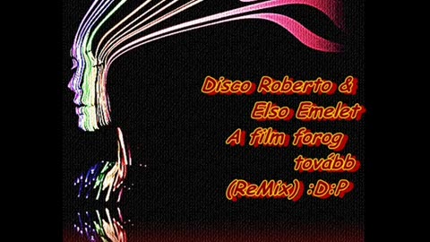 Disco Roberto Vs Első Emelet-A Film Forog Tovább (Club Mix)