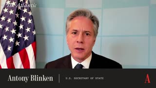 Secretary of State Antony J. Blinken's interview with The Atlantic