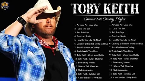 RIP Toby Keith - Toby Keith Greatest Hits