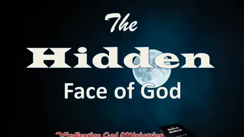 The Hidden Face of God