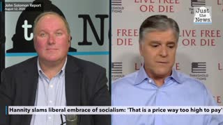 Hannity slams liberal embrace of socialism: 'That is a price way too high to pay'